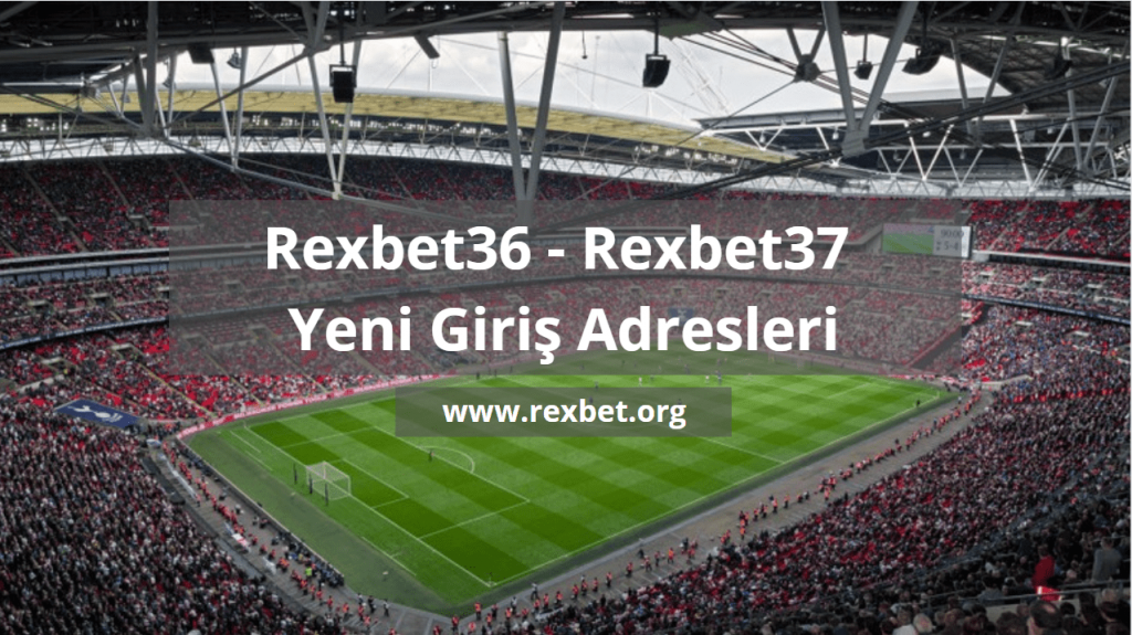 Rexbet36 – Rexbet37.com Yeni Girişler – Kırmızı Kart İle 200 TL Bonus