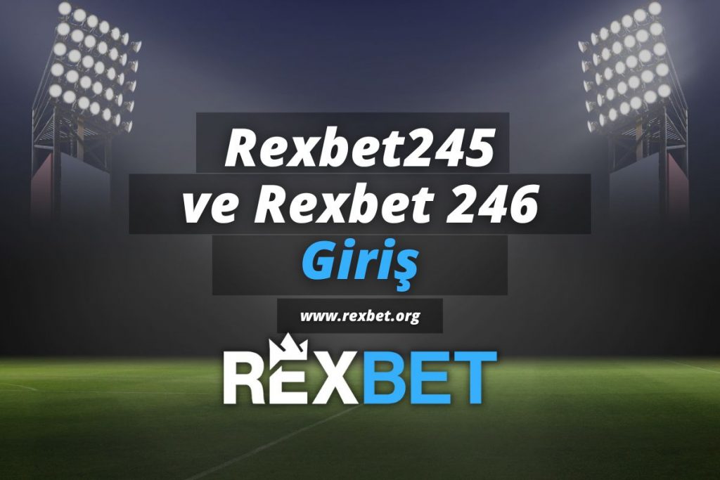 Rexbet245-rexbetgiris-rexbetorg