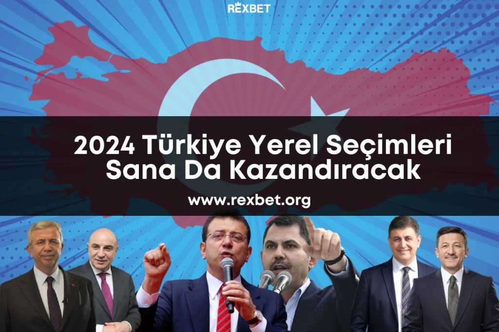 rexbet-org-2024-türkiye-yerel-seçimleri