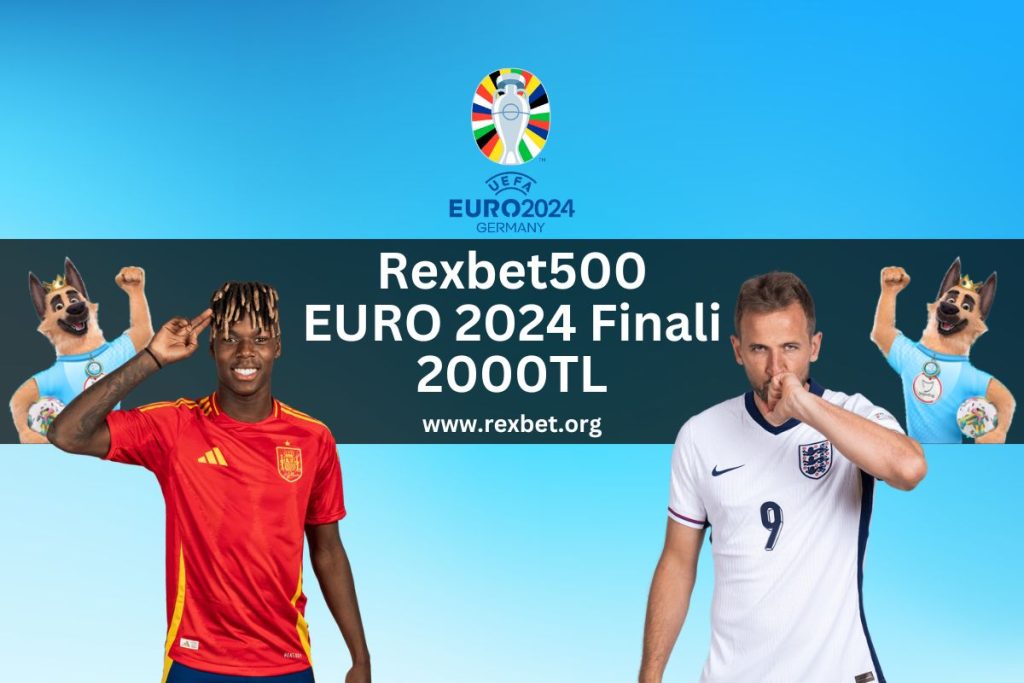 Rexbet500 EURO 2024 Finali 2000TL