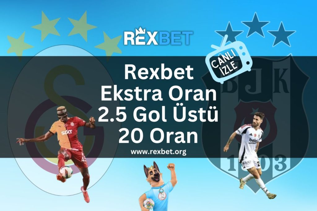 galatasaray-besiktas-ekstra-oran-rexbet-org
